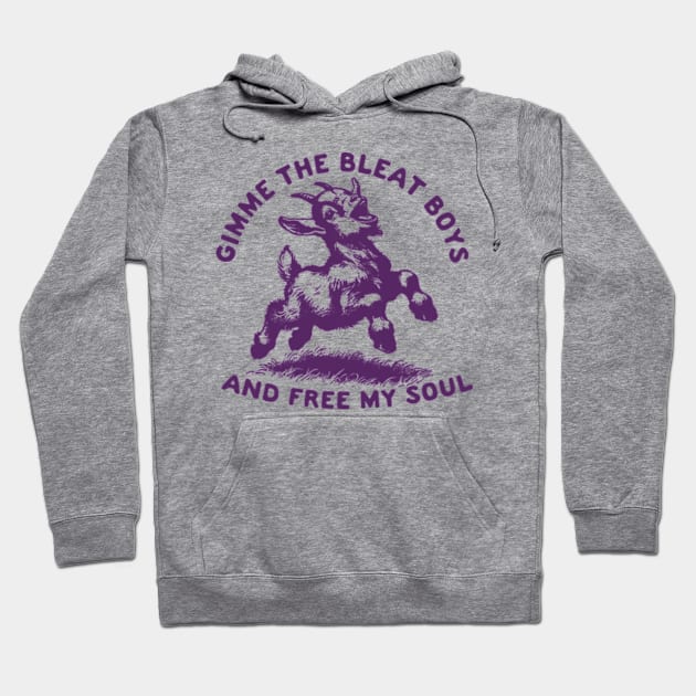 Gimme the Bleat Boys Hoodie by nze pen